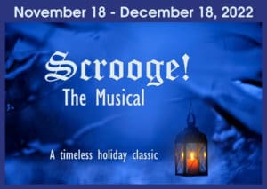 Scrooge! The Musical - Coaster Theatre Playhouse